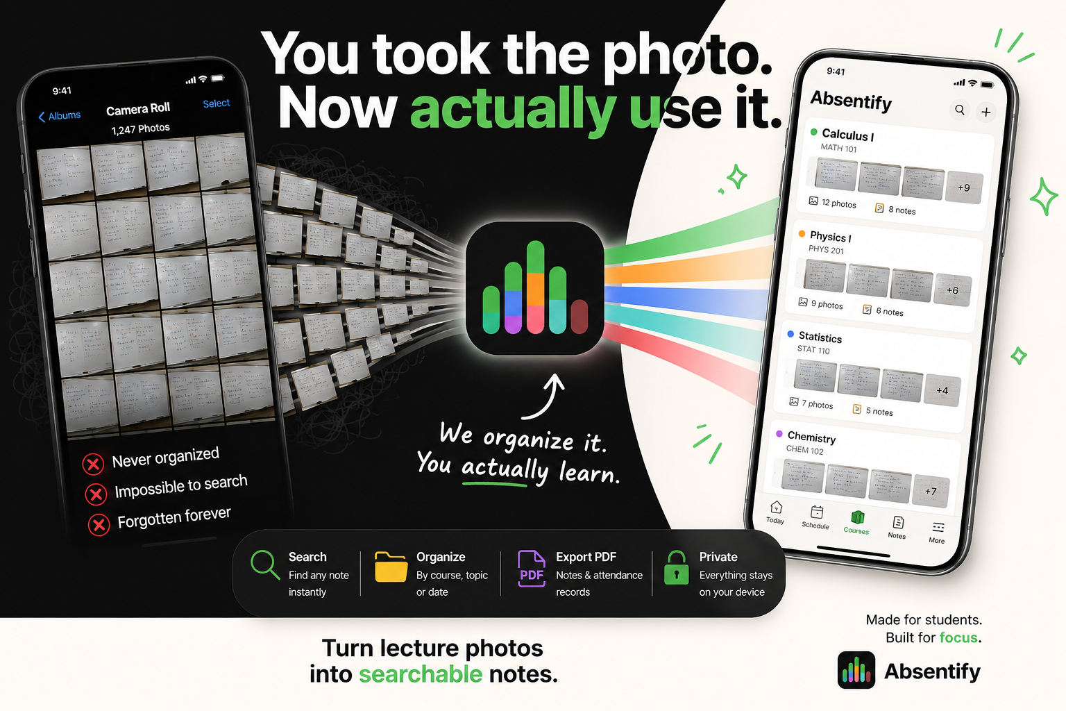 Absentify turns unorganized lecture photos into searchable, private course notes